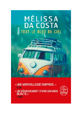 Télécharger Tout le bleu du ciel PDF Gratuit - Melissa Da Costa.pdf